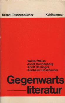 Gegenwartsliteratur : Zugänge zu ihrem Verständnis.