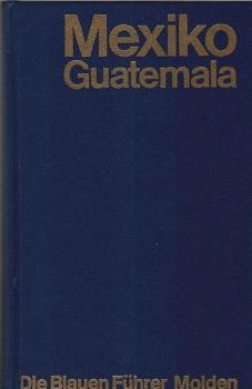 Mexiko, Guatemala.