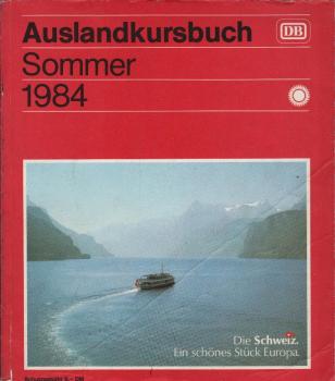 Auslandskursbuch ; Sommer 1984. 3. Juni bis 29. September 1984.