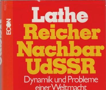 Reicher Nachbar UdSSR : Dynamik u. Probleme e. Weltmacht.