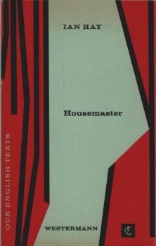 Housemaster : A Comedy.