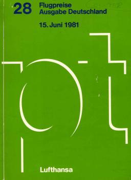 Lufthansa Passagetarif (PT) 28 : Flugpreise ; Ausgabe Deutschland, 15. Juni 1981