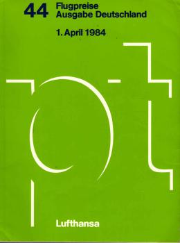 Lufthansa Passagetarif (PT) : Flugpreise ; Ausgabe Deutschland, 1. April 1984.