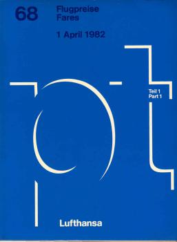 Lufthansa Passagetarif (PT)Flugpreise Ausgabe Deutschland ; Nr. 68, Teil 1., 1. April 1982