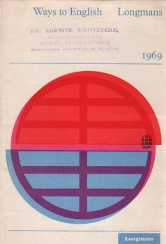 Ways to English; Longmans 1969. A list of books and other aids specifically designed for adults and children learning English as a new language.