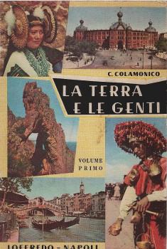 La terra e le genti : geografia per la scuola media; Vol. 1: Geografia generale
