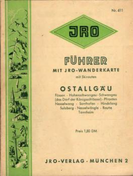 JRO-Führer Ostallgäu : Füssen, Königsschlösser, Pfronten, Nesselwang, Sonthofen, Hindelang