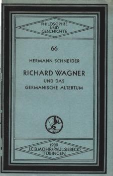 Richard Wagner und das germanische Altertum.