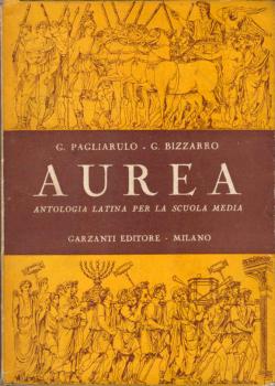 Aurea : Antologia Latina per la Scuola Media