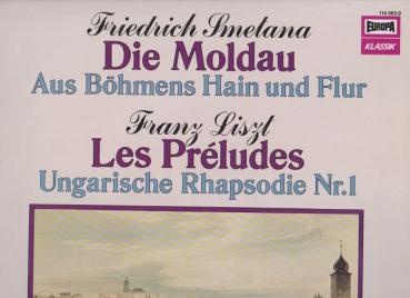 Die Moldau, aus Böhmens Hain und Flur/  Les Préludes, Ungarische Rhapsodie Nr.1 [Vinyl, LP]