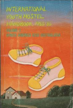 International Youth Hostel Handbook 1985/ 86; Volume 2 : Africa, America, Asia, Australia