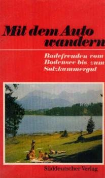 Badefreuden vom Bodensee bis zum Salzkammergut.