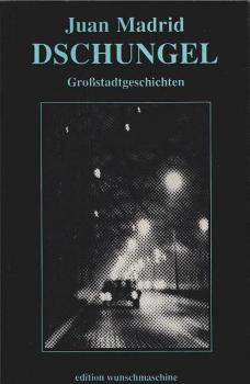 Dschungel : Grossstadtgeschichten.
