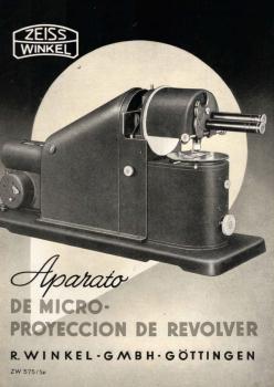 Zeiss Winkel. El Aparato de Microproyeccion de Revolver. [Werbebroschüre]