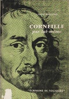 Corneille par lui-même.