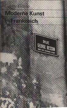 Moderne Kunst in Frankreich : ausgewählte Schriften