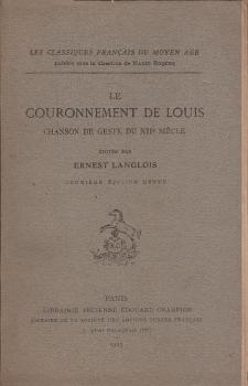 Le Couronnement de Louis. Chanson de geste du XIIe siècle.