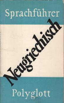 Polyglott-Sprachführer; Teil: 108., Neugriechisch