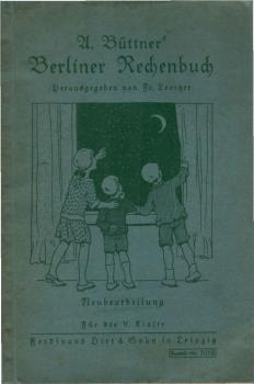 A. Büttners Berliner Rechenbuch; Teil: V. Klasse