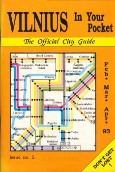 Vilnius in your Pocket. The official City Guide. Feb., Mar., Apr. 1993. Issue no. 5.