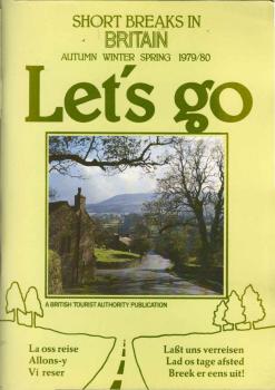 Short Breaks in Britain. Autumn Winter Spring 1979 / 80. Let´s go.