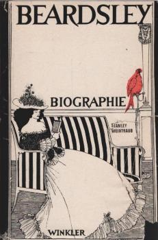 Aubrey Beardsley : Eine Biographie.