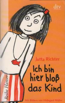 Ich bin hier bloß das Kind.