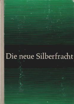 Die neue Silberfracht; Teil: Schuljahr 6.