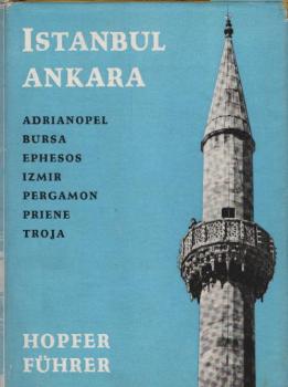 Istanbul, Ankara und die antiken Stätten an der Westküste der Türkei.