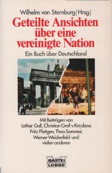 Geteilte Ansichten über eine vereinigte Nation : ein Buch über Deutschland.