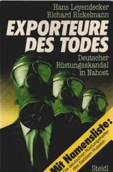 Exporteure des Todes : deutscher Rüstungsskandal in Nahost / Hans Leyendecker ; Richard Rickelmann