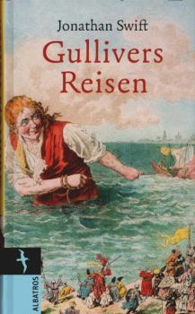 Gullivers Reisen in verschiedene Länder der Welt.