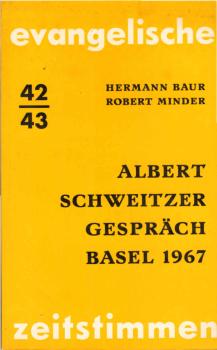 Albert Schweitzer Gespräch Basel 1967.
