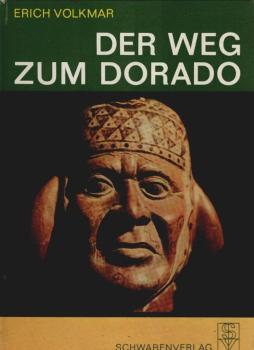 Der Weg zum Dorado.