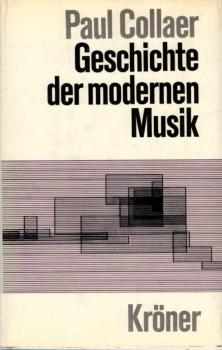 Geschichte der modernen Musik.