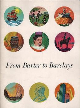 From Barter to Barclays : Some Facts About Southern Africa's Old-Time Coins and Banks