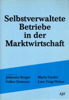 Selbstverwaltete Betriebe in der Marktwirtschaft.
