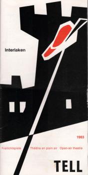 Interlaken Tell Freilichtspiele Saison 1983 [Prospekt].