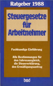 Steuergesetze für Arbeitnehmer : Textausg.