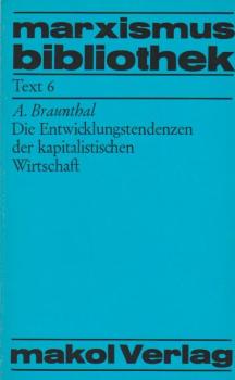 Die Entwicklungstendenzen der kapitalistischen Wirtschaft.