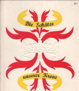 Die Schätze unerer Krone