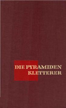 Die Pyramidenkletterer = The pyramid climbers.