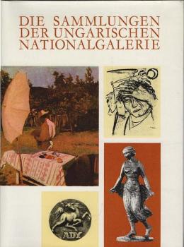 Die Sammlungen der Ungarischen Nationalgalerie.