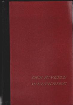 Der zweite Weltkrieg : Mit e. Epilog über d. Nachkriegsjahre. [Einzig berecht. Übertr. aus d. Engl.].