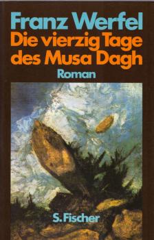 Die vierzig Tage des Musa Dagh : Roman.