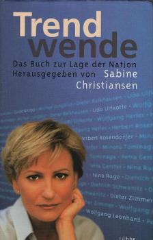 Trendwende : das Buch zur Lage der Nation.