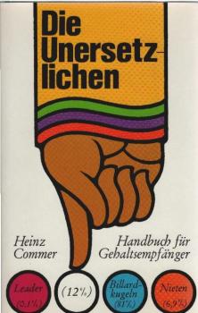 Die Unersetzlichen : Handbuch für Gehaltsempfänger.