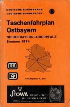 Taschenfahrplan Ostbayern : Niederbayer - Oberpfalz Sommer 1974.