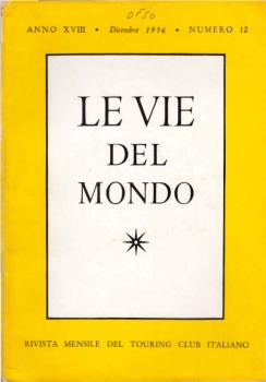 Le Vie del Mondo ; nr. 12, 1956