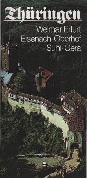 Thüringen : Weimar, Erfurt, Eisenach, Oberhof, Suhl, Gera.